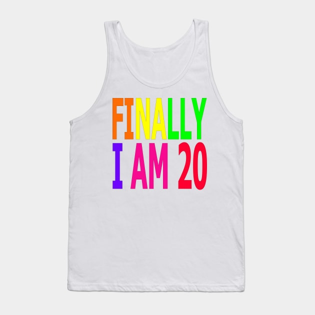 Finally I am 20 Years Old Tank Top by WQ10